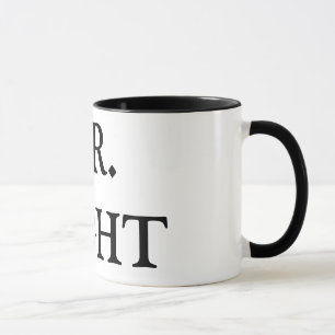 MR. RIGHT Ceramic Mug