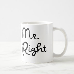 Mr. Right Coffee Mug