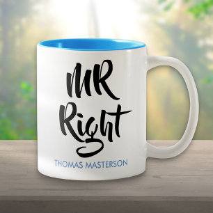 Mr Right His Name Fun Two-Tone Coffee Mug