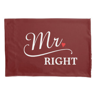 Mr. Right Newlywed Groom Pillowcase
