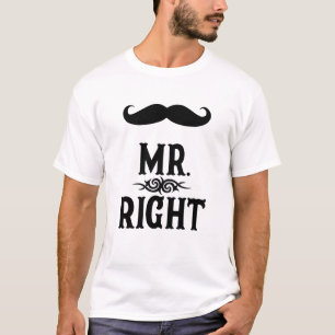 Mr Right T-Shirt