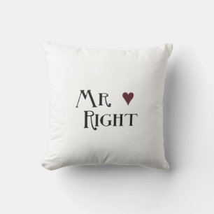 Mr. right throw pillow