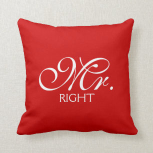 Mr. Right Throw Pillow