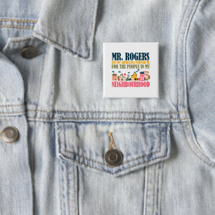 Mr Rogers Didn't Prepare Me In My Neighbourhood 2 Inch Square Button