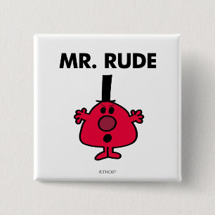 Mr. Rude   Red-Faced Anger 2 Inch Square Button