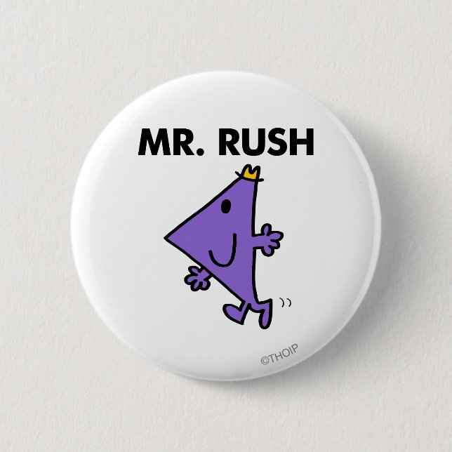 Mr. Rush | Quick Pace 2 Inch Round Button (Front)