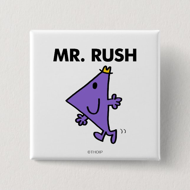 Mr. Rush | Quick Pace 2 Inch Square Button (Front)