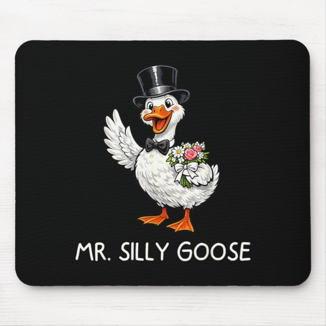 Mr Silly Goose Wedding Bachelor Party Funny Mouse Pad (Front)