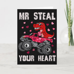 Mr Steal Your Heart Dinosaur Monster Truck T Rex V Card