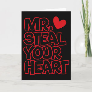 Mr Steal Your Heart For Boys Toddlers Valentine Card