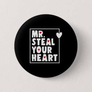Mr Steal Your Heart For Boys Toddlers Valentines D 2 Inch Round Button