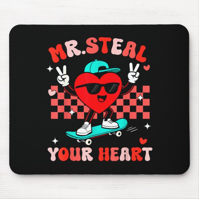 Mr Steal Your Heart For Boys Toddlers Valentine's  Mouse Pad (Front)