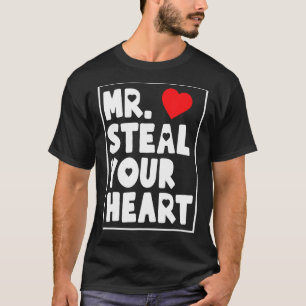 Mr Steal Your Heart For Boys Toddlers Valentine's  T-Shirt