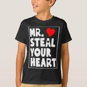 Mr Steal Your Heart For Boys Toddlers Valentines _ T-Shirt
