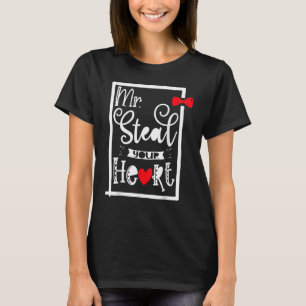 Mr. Steal Your Heart, Funny love quote for Boys Va T-Shirt