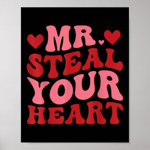 Mr Steal Your Heart Retro Valentines Day  Poster