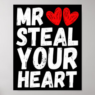 Mr Steal Your Heart Valentines Day Boys Kids Poster