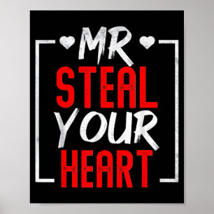 Mr. Steal Your Heart Valentines Day Mens Boys  Poster