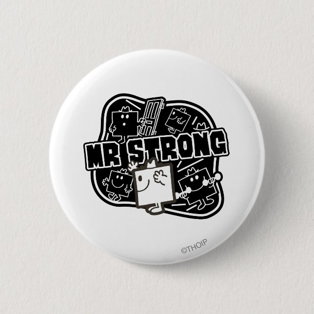 Mr. Strong | Black & White 2 Inch Round Button (Front)