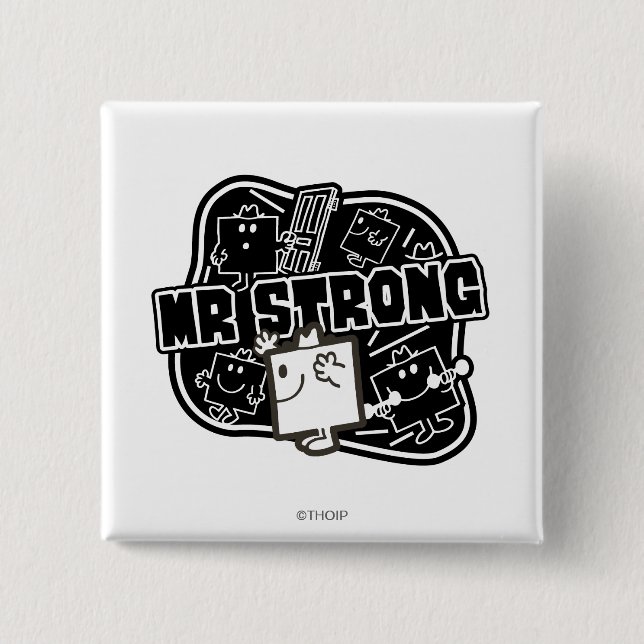 Mr. Strong | Black & White 2 Inch Square Button (Front)