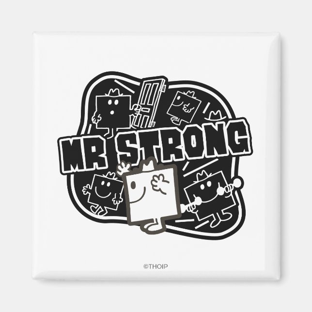 Mr. Strong | Black & White Magnet (Front)