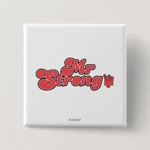 Mr. Strong Red Lettering 2 Inch Square Button