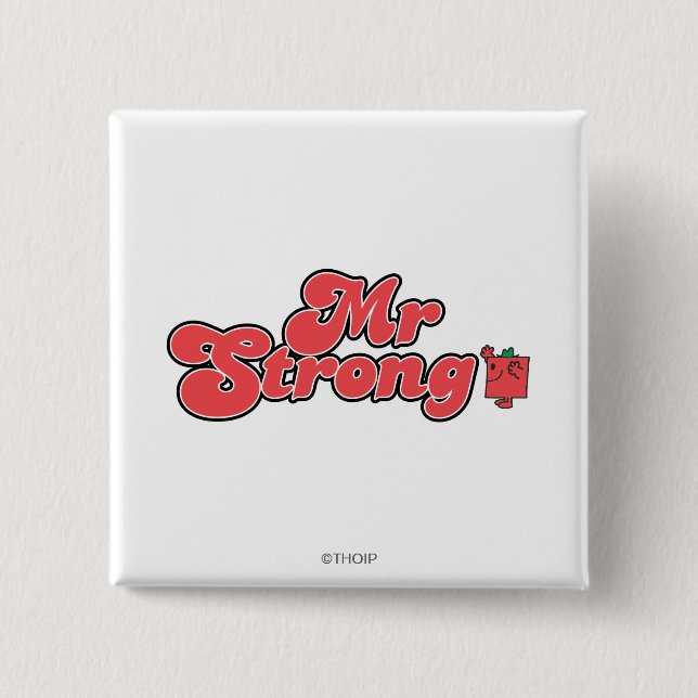Mr. Strong | Red Lettering 2 Inch Square Button (Front)