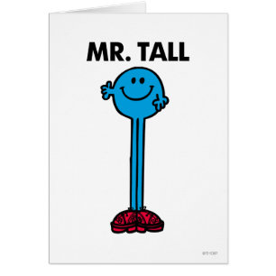 Mr. Tall Standing Tall