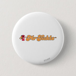 Mr. Tickle   Staying Hidden 2 Inch Round Button