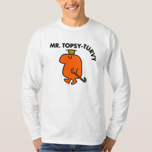 Mr. Topsy-Turvy   Upside Down Hat & Cane T-Shirt