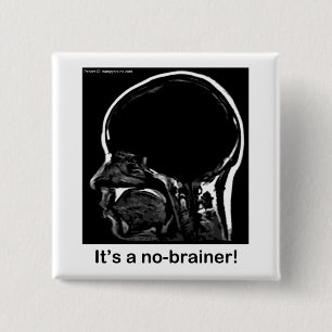 MRI: It's a no-brainer! 2 Inch Square Button