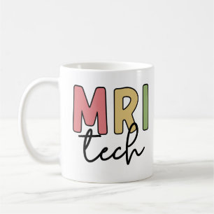 MRI Tech   MRI Technologist Radiology Technician Coffee Mug