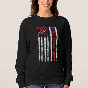 Mri Technologist American Flag Xray Radiologic Rad Sweatshirt