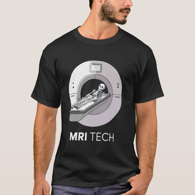 MRI Technologist Radiologist MRI Tech Appreciation T-Shirt (Front)
