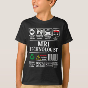 Mri Technologist Warning Sarcasm Inside Skills Cof T-Shirt