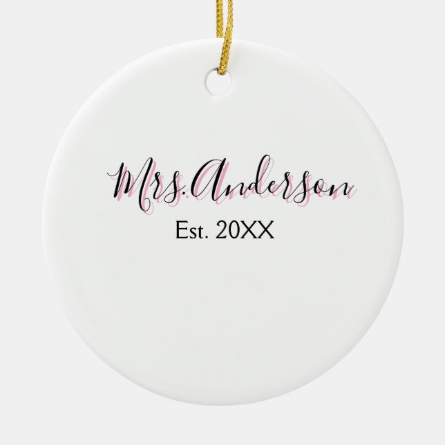 Mrs add name last name black pink est year modern  ceramic ornament (Front)