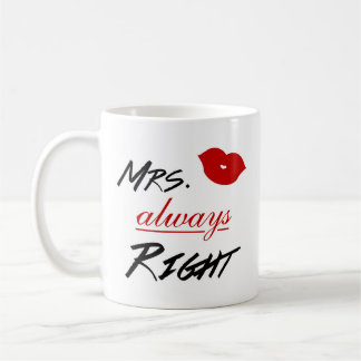 Mrs. Always Right Coffee Mug