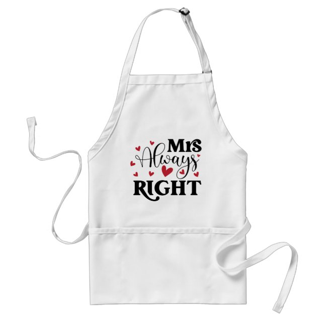 Mrs Always Right Couple Gift | Wife | Girlfriend Standard Apron (Front)