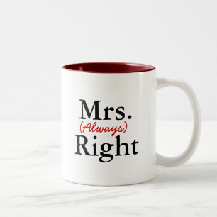 Mrs. (Always) Right Mugs