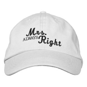 Mrs Always Right Scroll Text Black And White Embroidered Hat
