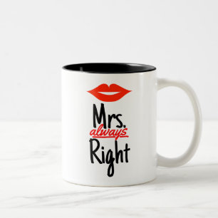 Mrs. Always Right with Red Lips Two-Tone Coffee Mug