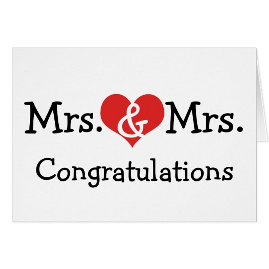 Mrs and Mrs Love Heart Wedding Congratulations Card