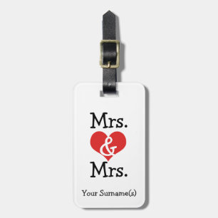Mrs and Mrs Two Brides Wedding Honeymoon Luggage Tag