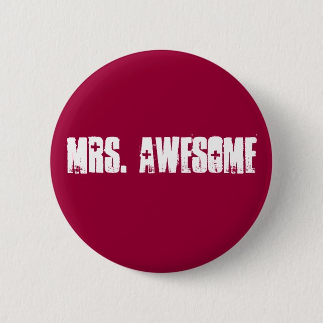 Mrs. Awesome 2 Inch Round Button (Front)