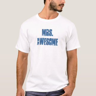 Mrs. Awesome T-Shirt