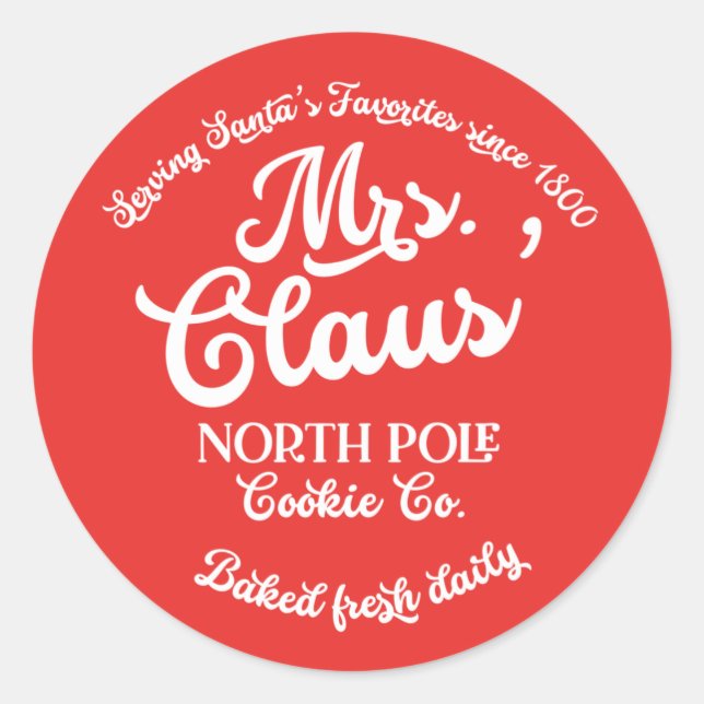Mrs Claus' North Pole Cookie Company Gift Classic Round Sticker (Front)