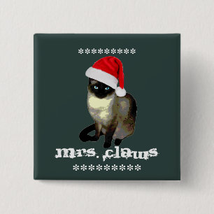 Mrs. Claws Siamese Cat Christmas Kitty 2 Inch Square Button