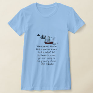 Mrs. Columbus - A MisterP Shirt