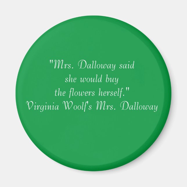 Mrs. Dalloway First Line magnet (Front)