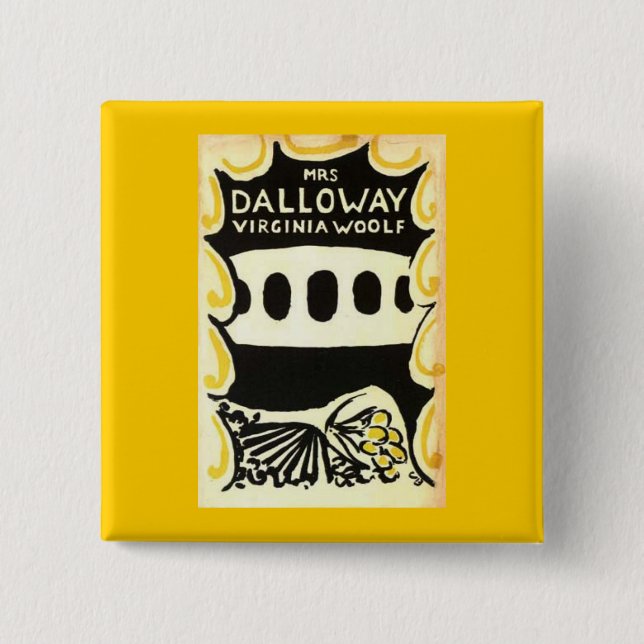Mrs Dalloway Virginia Woolf First Edition 2 Inch Square Button (Front)